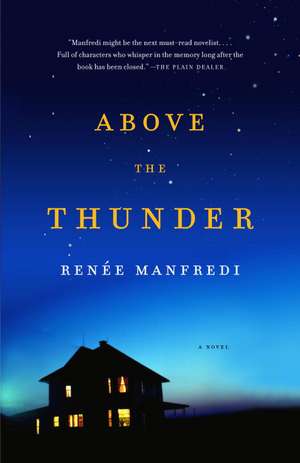 Above the Thunder de Renee Manfredi