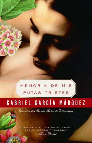 Memoria de Mis Putas Tristes de Gabriel Garcia Marquez