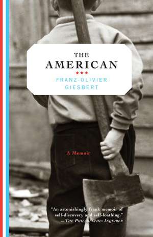 The American de Franz-Olivier Giesbert