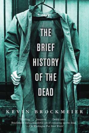 The Brief History of the Dead de Kevin Brockmeier