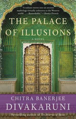 The Palace of Illusions de Chitra Banerjee Divakaruni