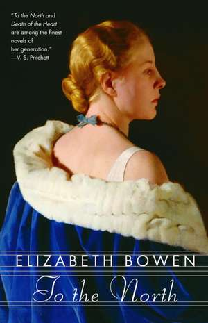 To the North de Elizabeth Bowen