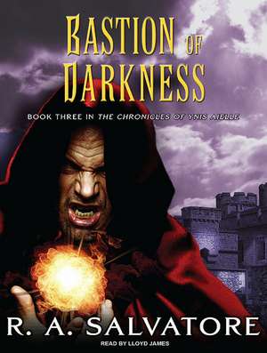 Bastion of Darkness de R.A. Salvatore