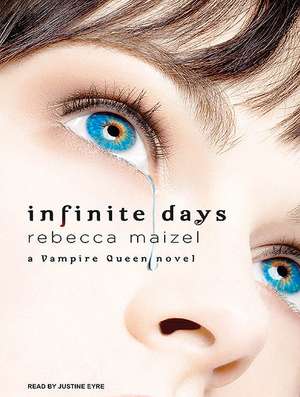 Infinite Days de Rebecca Maizel