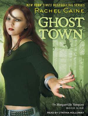 Ghost Town de Rachel Caine