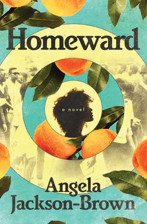 Homeward: A Novel de Angela Jackson-Brown