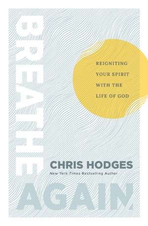 Breathe Again de Chris Hodges