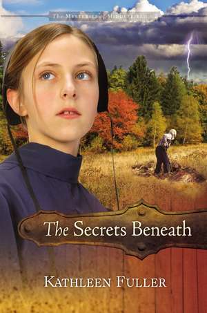 The Secrets Beneath de Kathleen Fuller