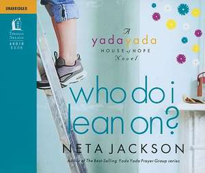 Who Do I Lean On? de Neta Jackson