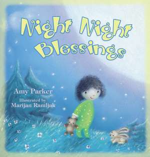 Night Night Blessings de Amy Parker