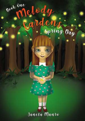 Melody Gardens: Spring Day de Janeta Munro