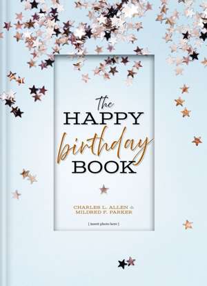 The Happy Birthday Book de Charles L. Allen