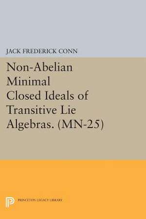 Non-Abelian Minimal Closed Ideals of Transitive Lie Algebras de Jack Frederick Conn