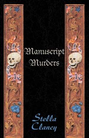 Manuscript Murders de Stella Clancy