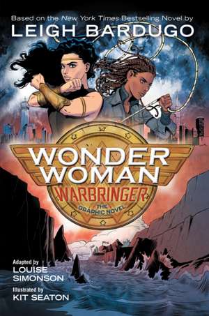 Wonder Woman: Warbringer de Leigh Bardugo