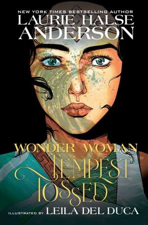 Wonder Woman: Tempest Tossed de Laurie Halse Anderson