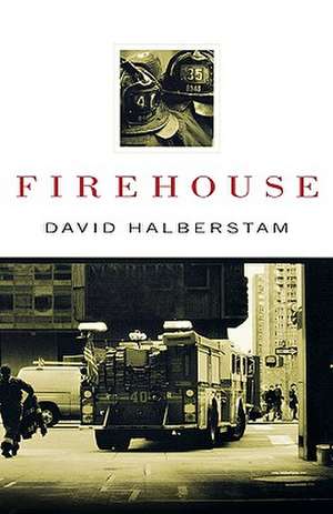 Firehouse de David Halberstam