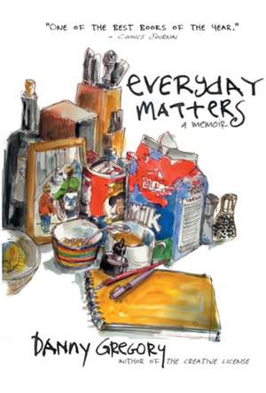 Everyday Matters: A Memoir de Danny Gregory