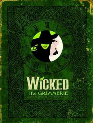 Wicked: The Grimmerie de David Cote