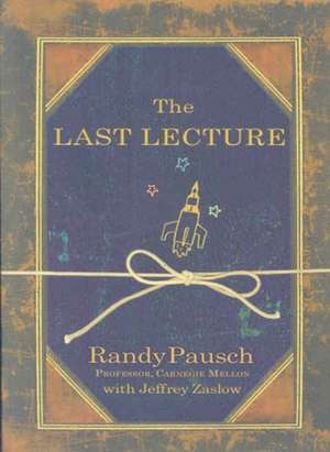 The Last Lecture de Randy Pausch