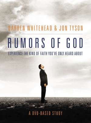 Rumors of God DVD-Based Study de Darren Whitehead