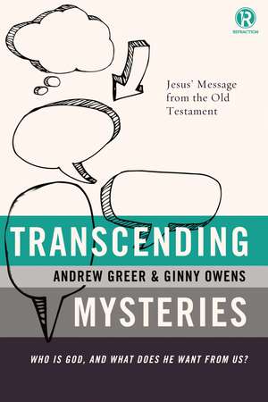 Transcending Mysteries: Who Is God, and What Does He Want from Us? de Ginny Owens