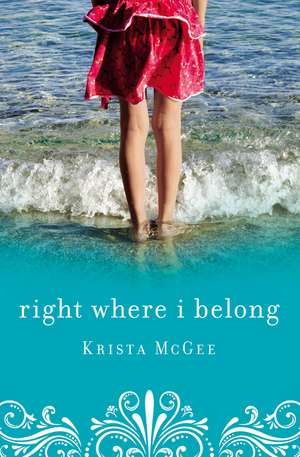 Right Where I Belong de Krista McGee