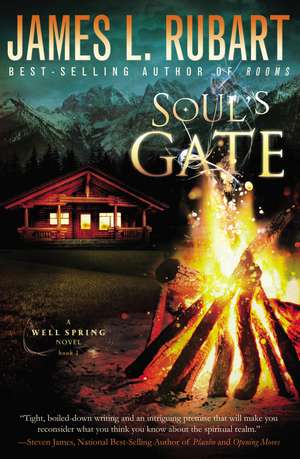 Soul's Gate de James L. Rubart