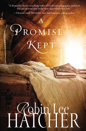 A Promise Kept de Robin Lee Hatcher