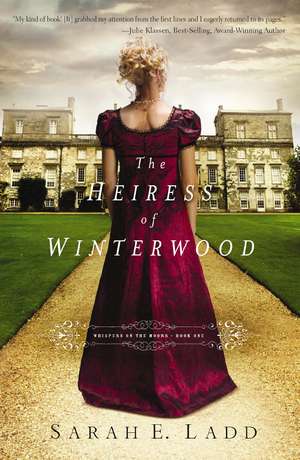 The Heiress of Winterwood de Sarah E. Ladd