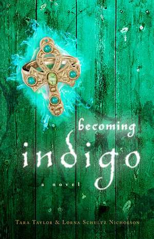 Becoming Indigo de Tara Taylor