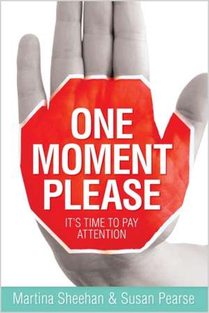 One Moment Please de Susan Pearse