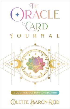 The Oracle Card Journal de Colette Baron-Reid