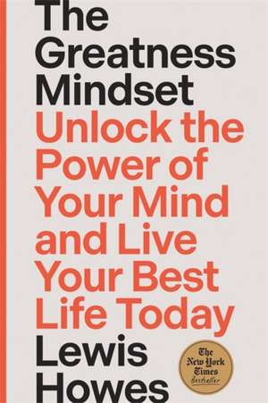 Howes, L: Greatness Mindset