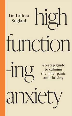 Suglani, L: High-Functioning Anxiety