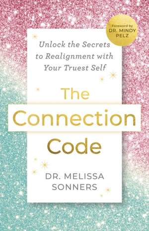 The Connection Code de Melissa Sonners