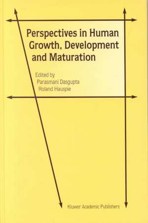 Perspectives in Human Growth, Development and Maturation de Parasmani Dasgupta