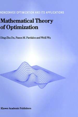 Mathematical Theory of Optimization de Ding-Zhu Du