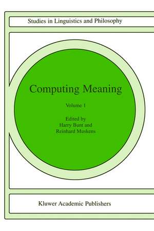 Computing Meaning: Volume 1 de H. Bunt