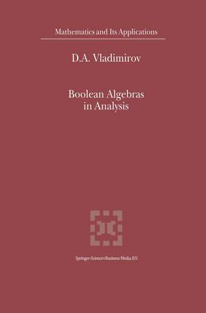 Boolean Algebras in Analysis de D.A. Vladimirov