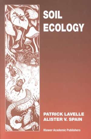 Soil Ecology de P. Lavelle