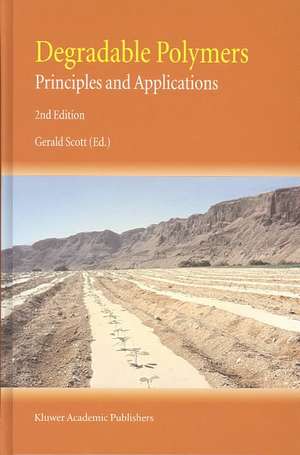Degradable Polymers de G. Scott