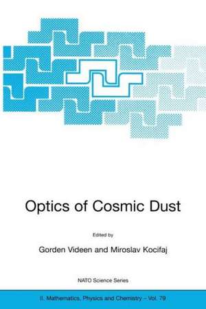 Optics of Cosmic Dust de Gorden Videen