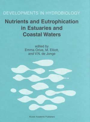 Nutrients and Eutrophication in Estuaries and Coastal Waters de Emma Orive