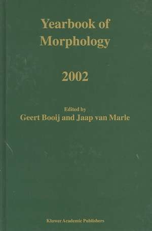 Yearbook of Morphology 2002 de G.E. Booij