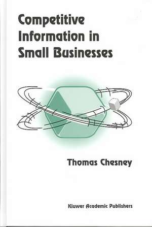 Competitive Information in Small Businesses de T. Chesney