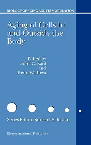 Aging of Cells in and Outside the Body de S. Kaul