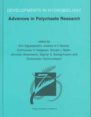 Advances in Polychaete Research de Elin Sigvaldadottir