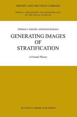 Generating Images of Stratification: A Formal Theory de Thomas J. Fararo