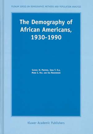 The Demography of African Americans 1930–1990 de S. H. Preston